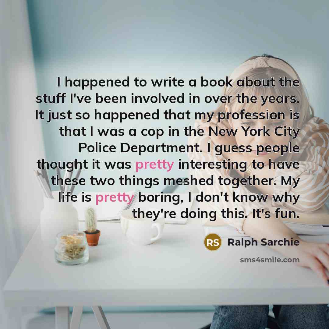 “I happened to write a book about the stuff I've…” quote by Ralph Sarchie