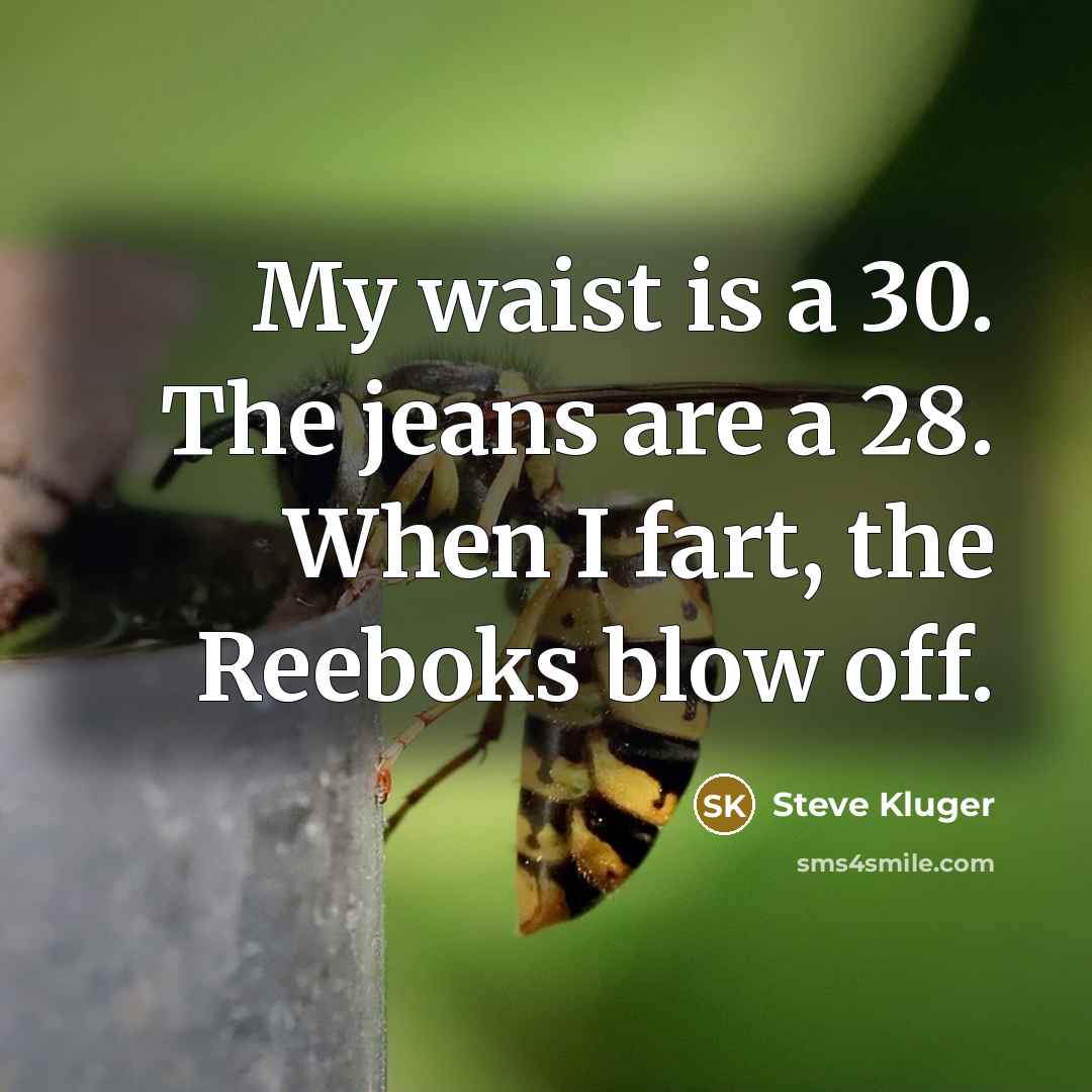 “My waist is a 30. The jeans are a 28.…” quote by Steve Kluger