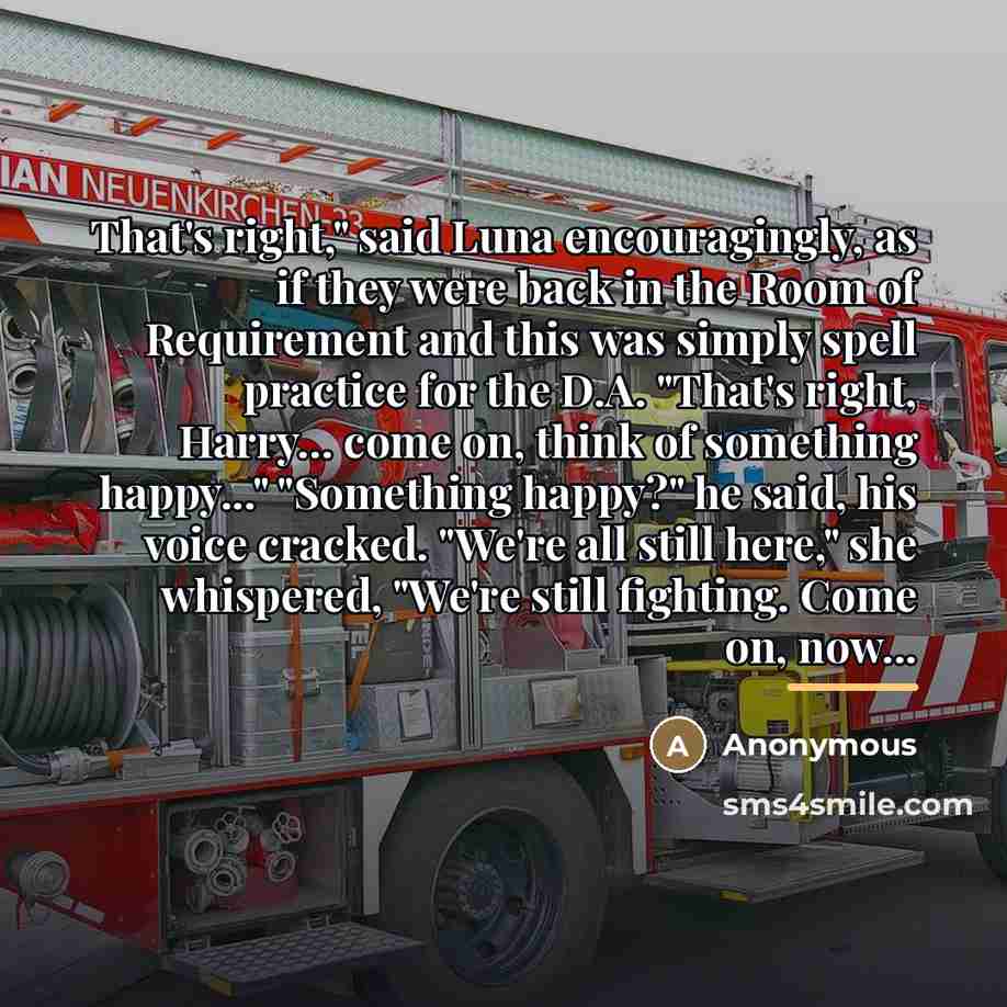 “That's right," said Luna encouragingly, as if they were back…” quote by Anonymous