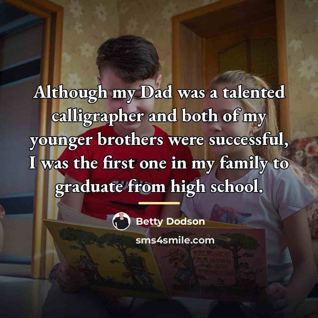 “Although my Dad was a talented calligrapher and both of…” quote by Betty Dodson