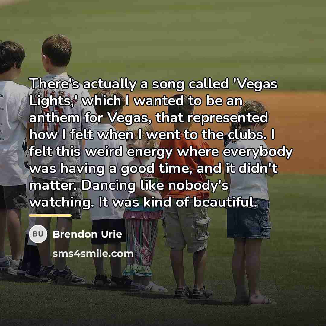 “There's actually a song called 'Vegas Lights,' which I wanted…” quote by Brendon Urie