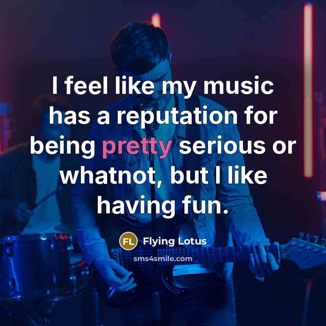 “I feel like my music has a reputation for being…” quote by Flying Lotus
