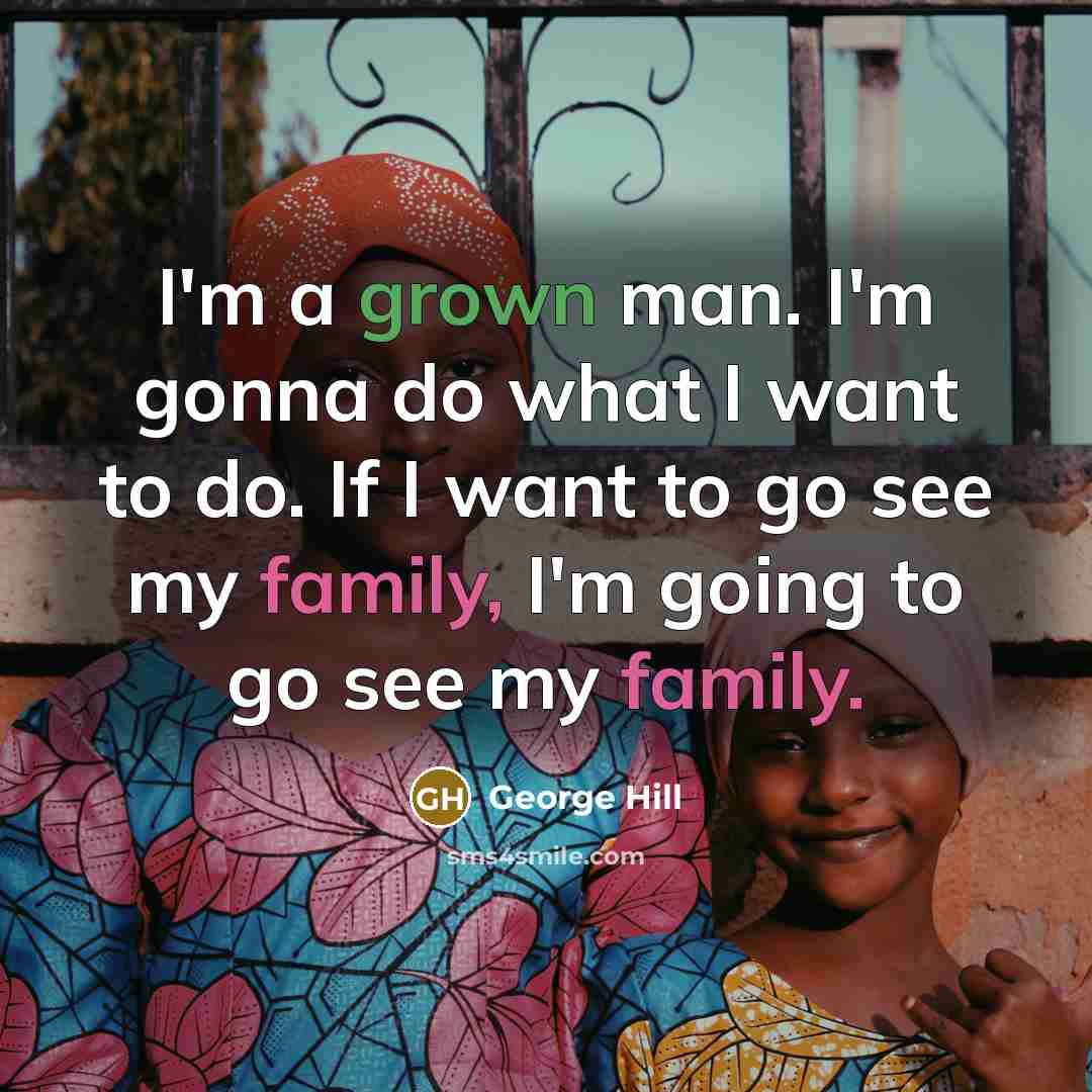 “I'm a grown man. I'm gonna do what I want…” quote by George Hill