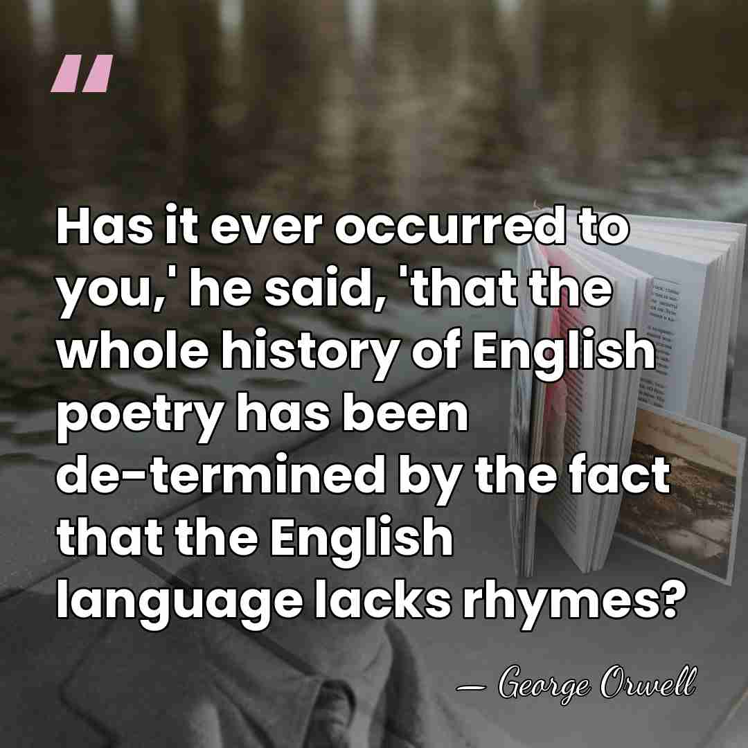Has it ever occurred to you,' he said, 'that the whole history&hellip; - George Orwell