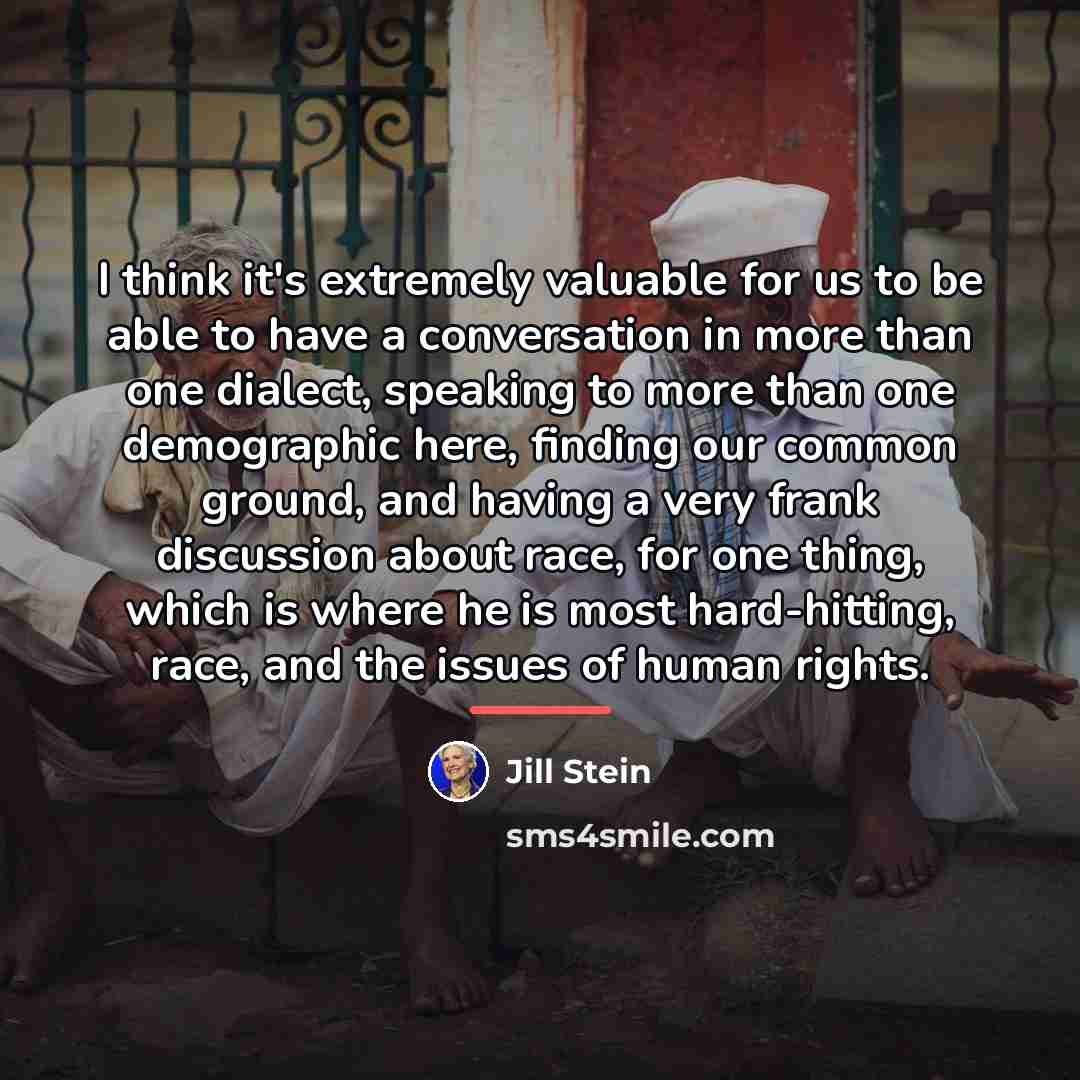 “I think it's extremely valuable for us to be able…” quote by Jill Stein