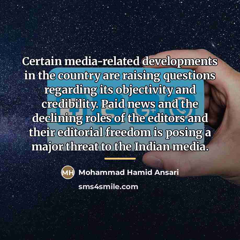 “Certain media-related developments in the country are raising questions regarding…” quote by Mohammad Hamid Ansari