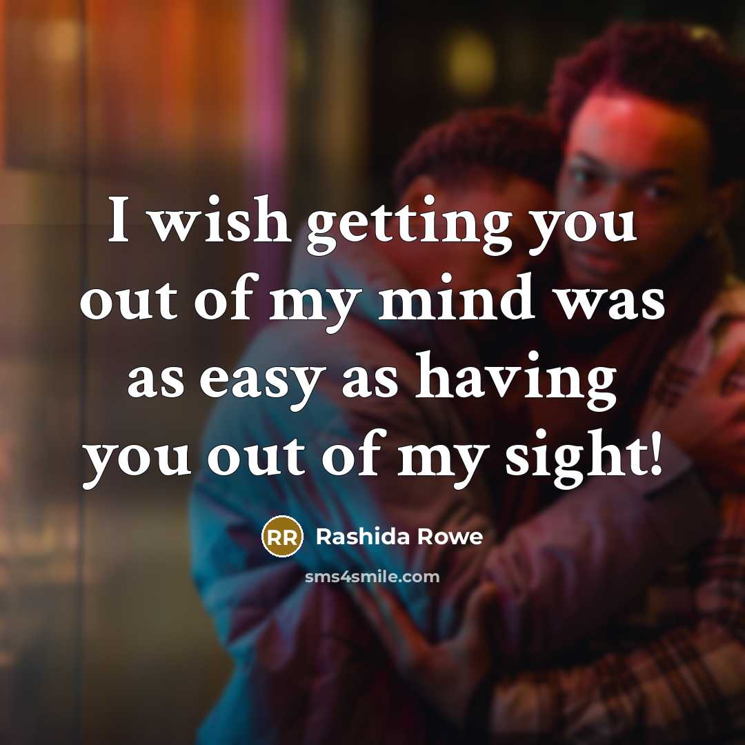 “I wish getting you out of my mind was as…” quote by Rashida Rowe
