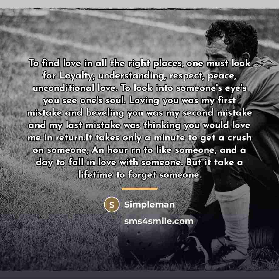 “To find love in all the right places, one must…” quote by Simpleman