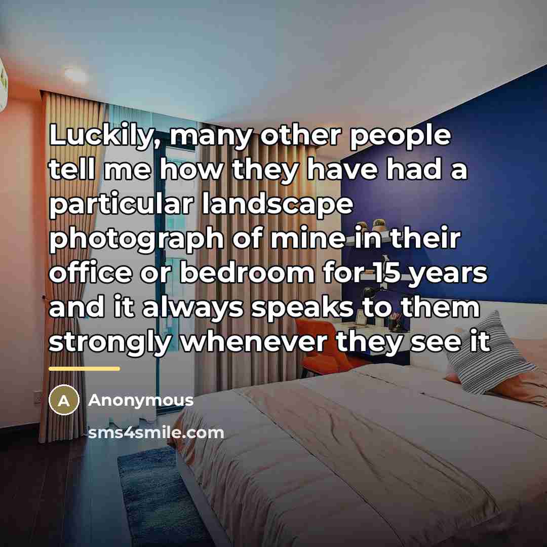 “Luckily, many other people tell me how they have had…” quote by Anonymous