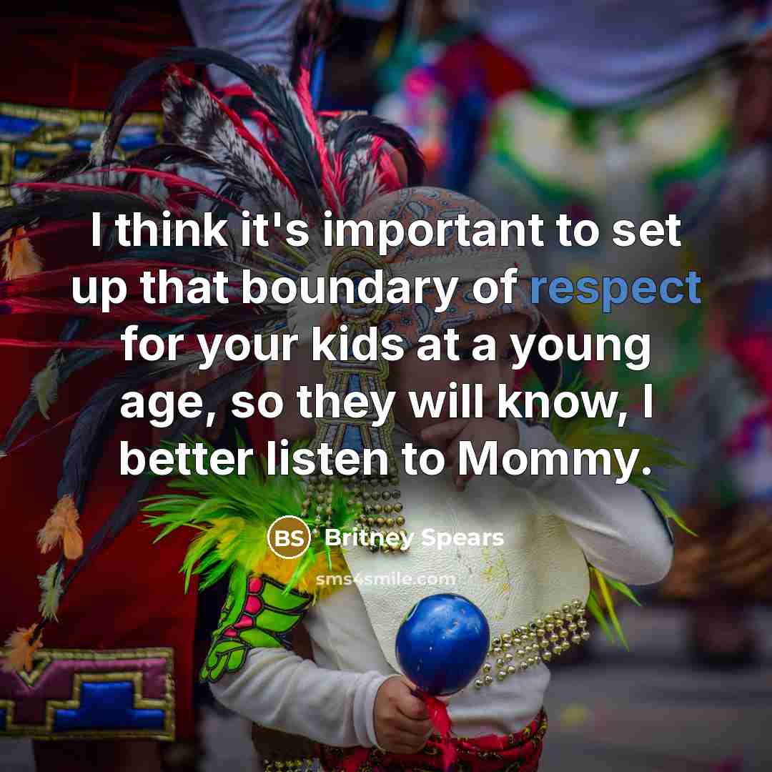 “I think it's important to set up that boundary of…” quote by Britney Spears