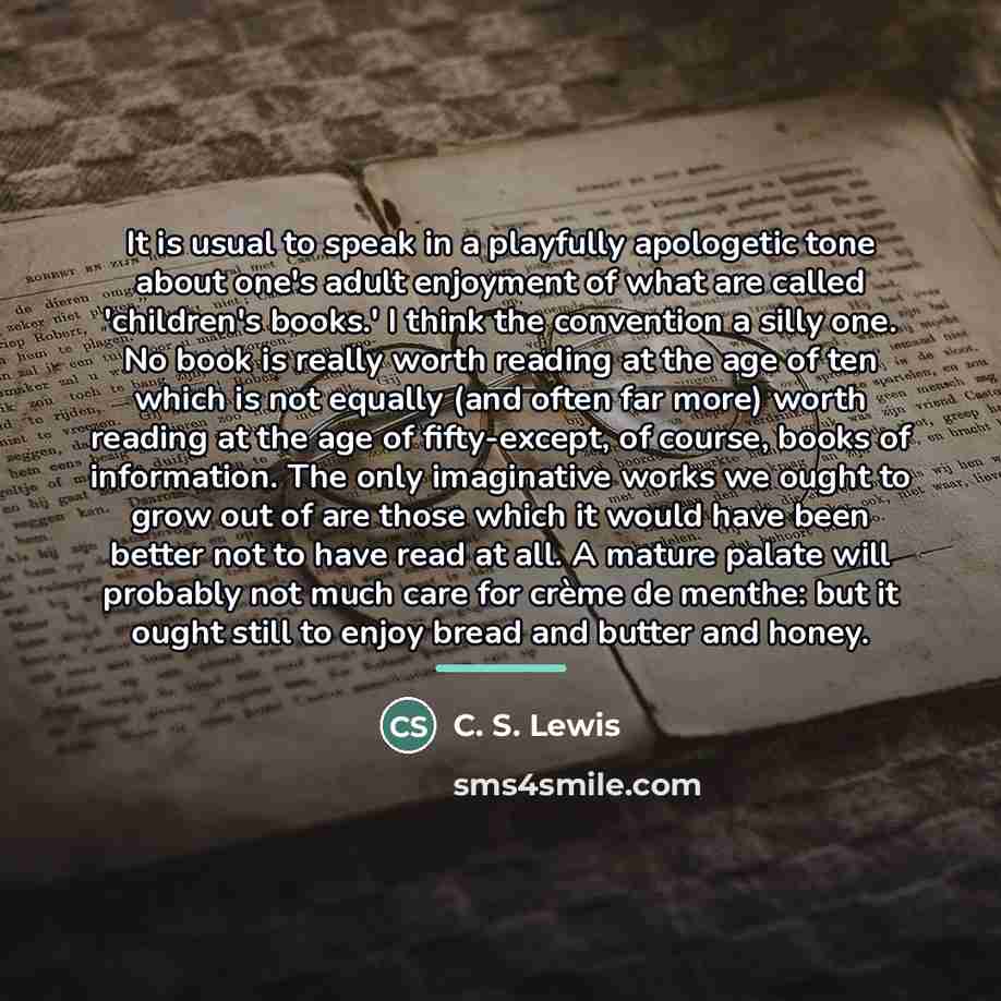 “It is usual to speak in a playfully apologetic tone…” quote by C. S. Lewis