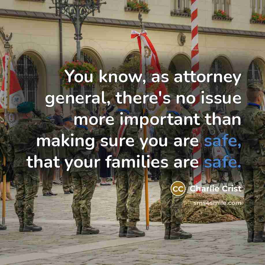 “You know, as attorney general, there's no issue more important…” quote by Charlie Crist