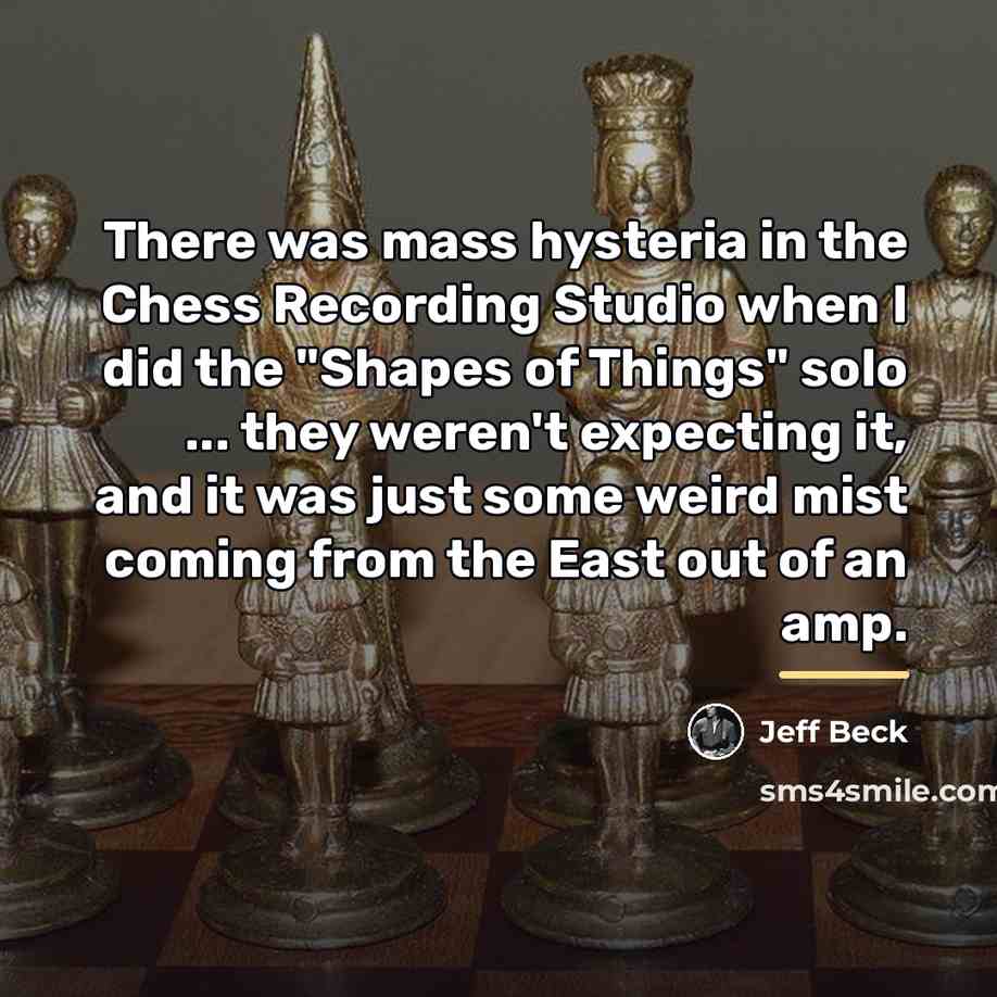 “There was mass hysteria in the Chess Recording Studio when…” quote by Jeff Beck