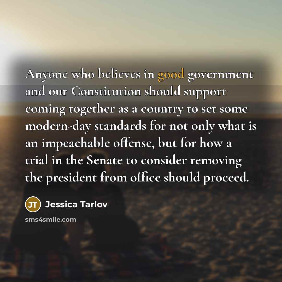 “Anyone who believes in good government and our Constitution should…” quote by Jessica Tarlov