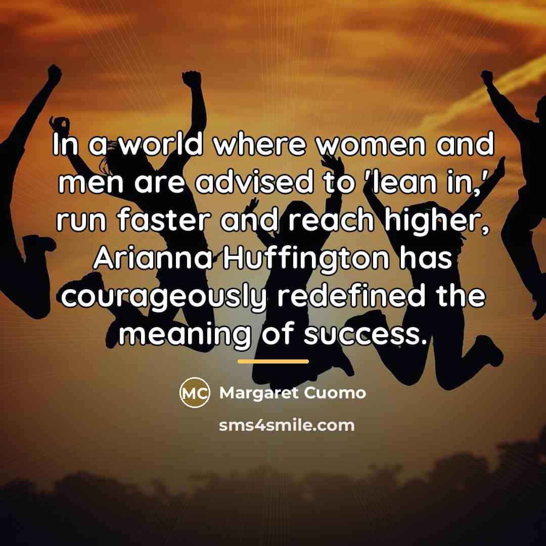 “In a world where women and men are advised to…” quote by Margaret Cuomo