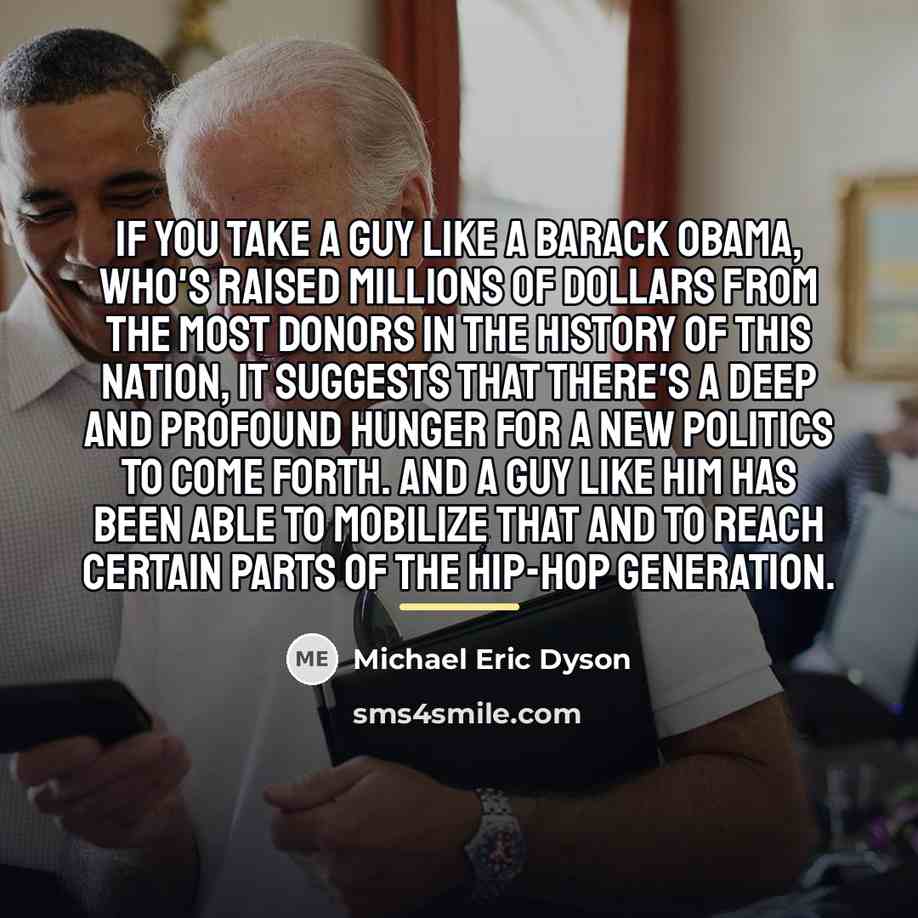 “If you take a guy like a Barack Obama, who's…” quote by Michael Eric Dyson
