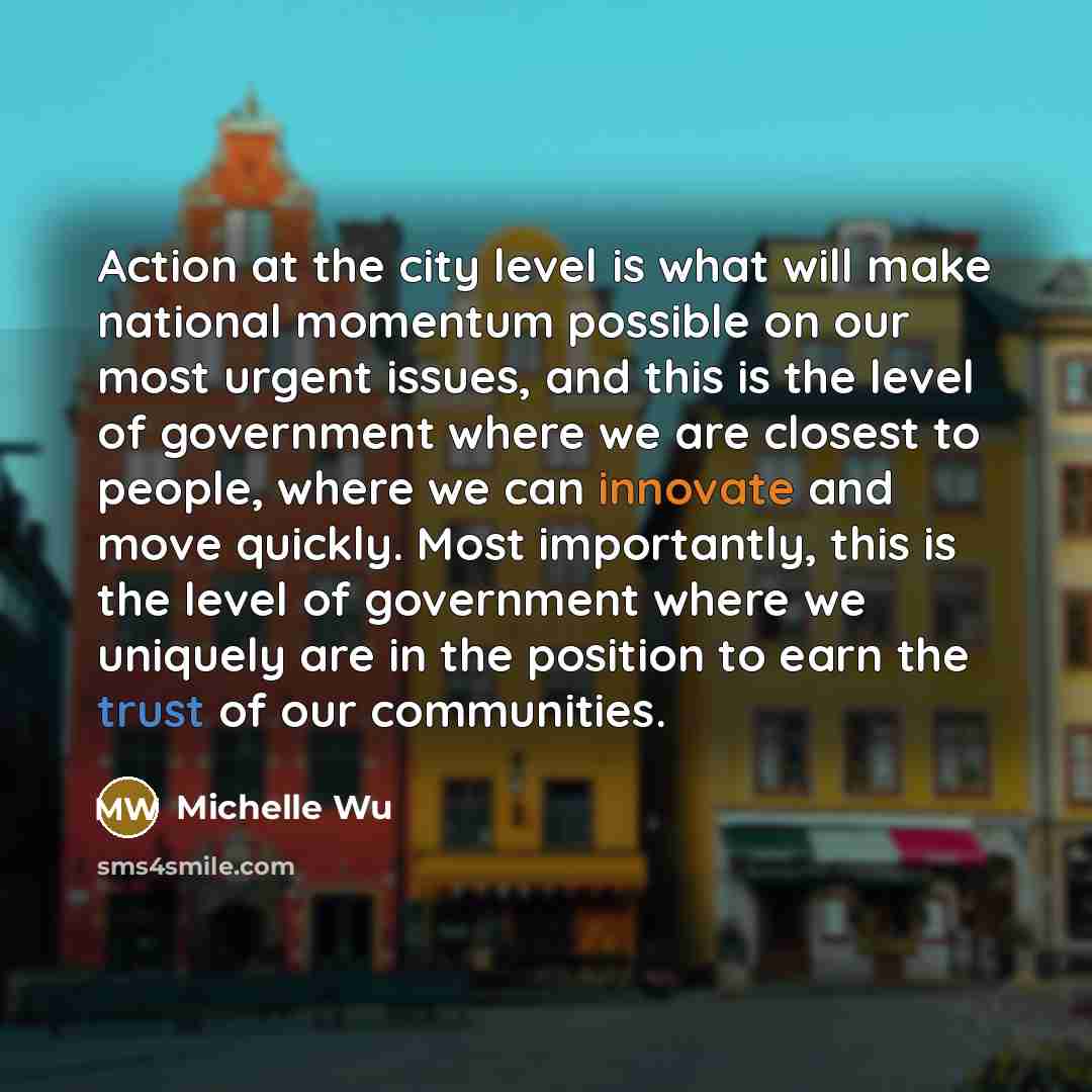 “Action at the city level is what will make national…” quote by Michelle Wu