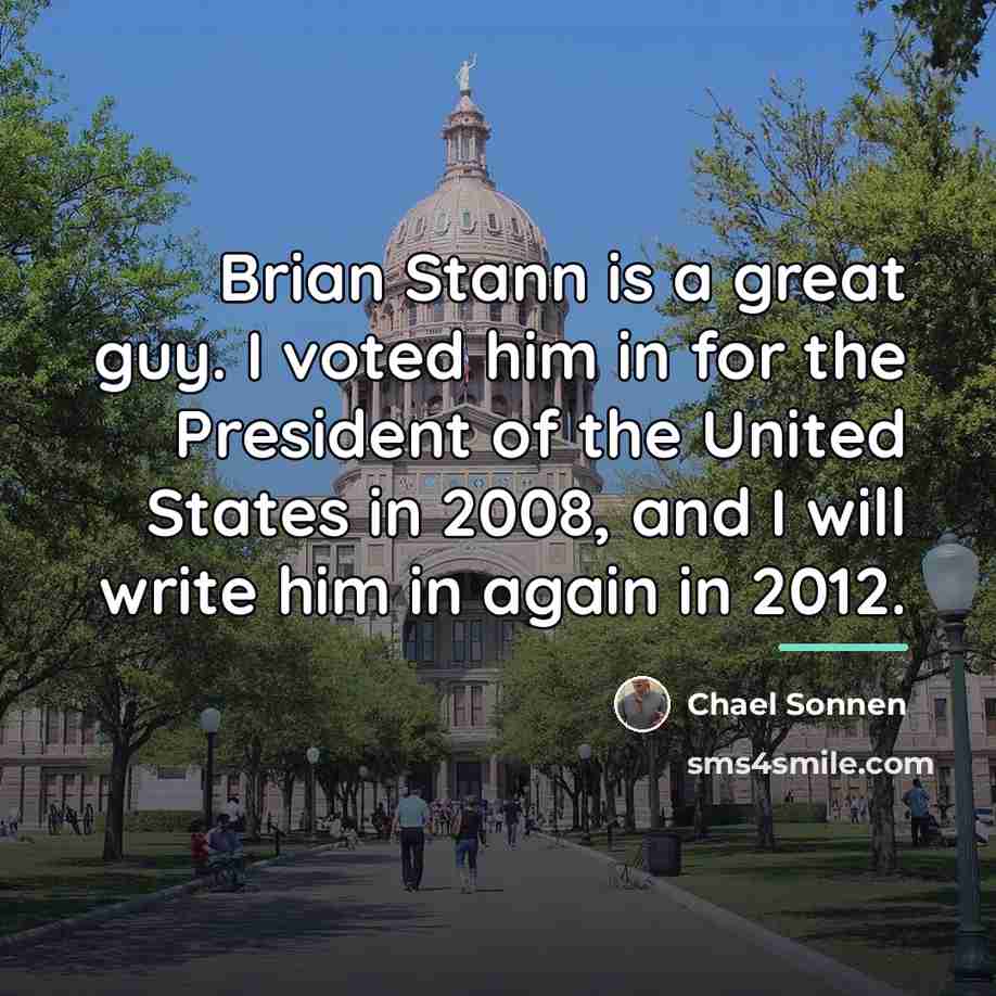 “Brian Stann is a great guy. I voted him in…” quote by Chael Sonnen