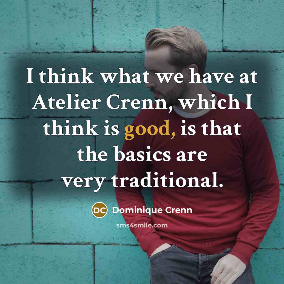 “I think what we have at Atelier Crenn, which I…” quote by Dominique Crenn