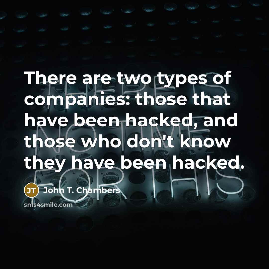 “There are two types of companies: those that have been…” quote by John T. Chambers
