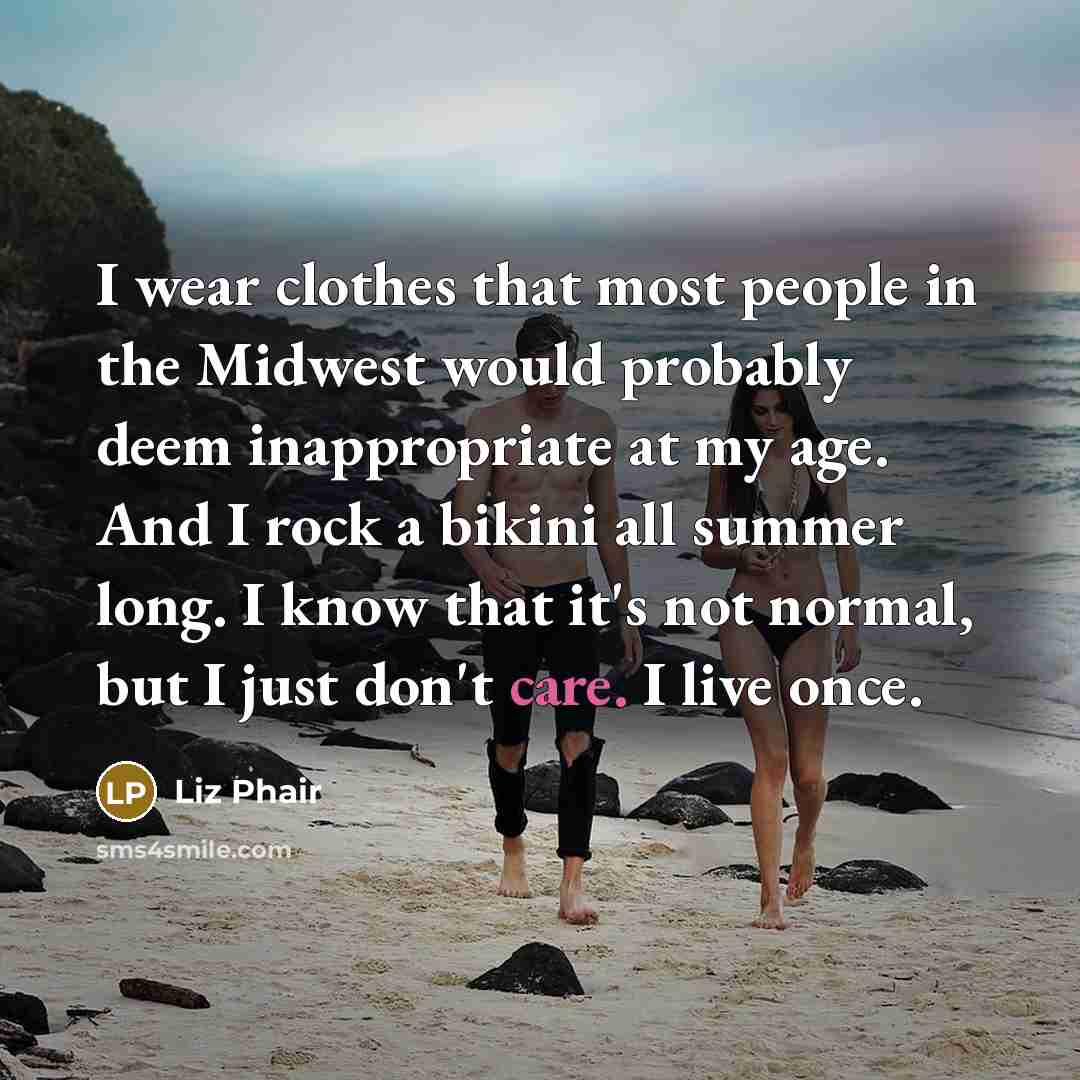 “I wear clothes that most people in the Midwest would…” quote by Liz Phair
