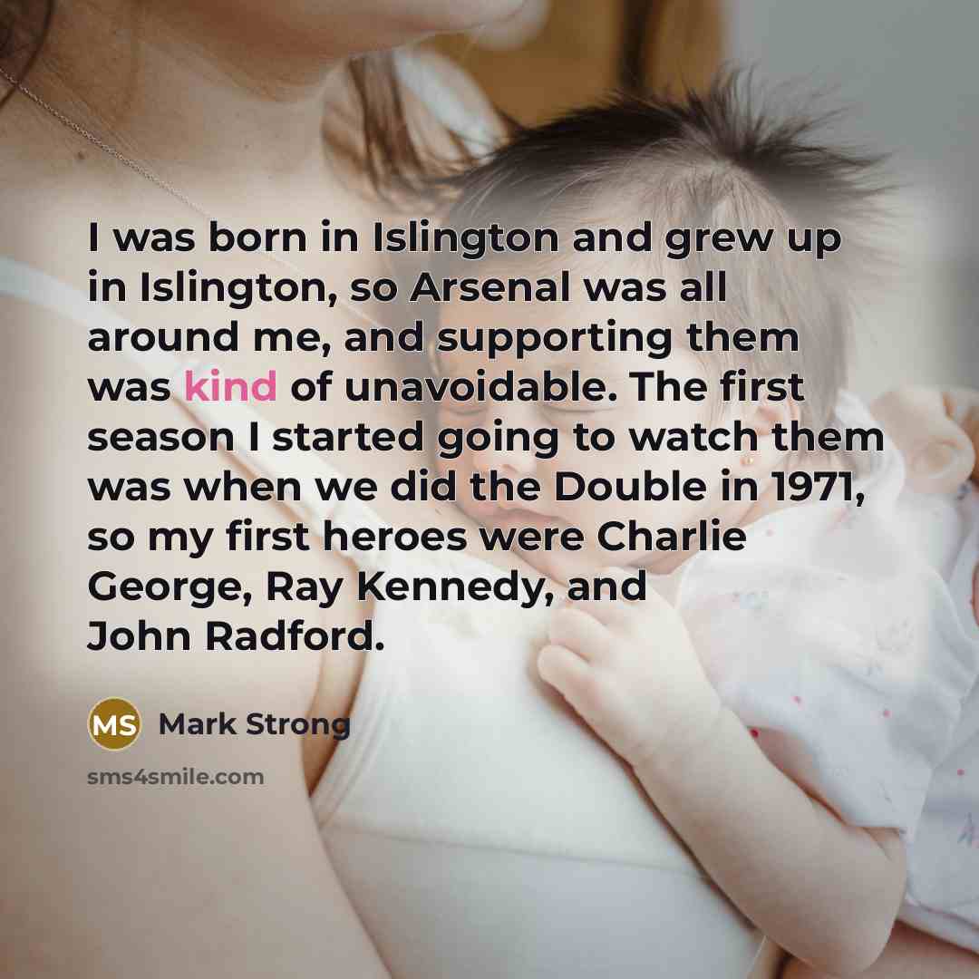 “I was born in Islington and grew up in Islington,…” quote by Mark Strong