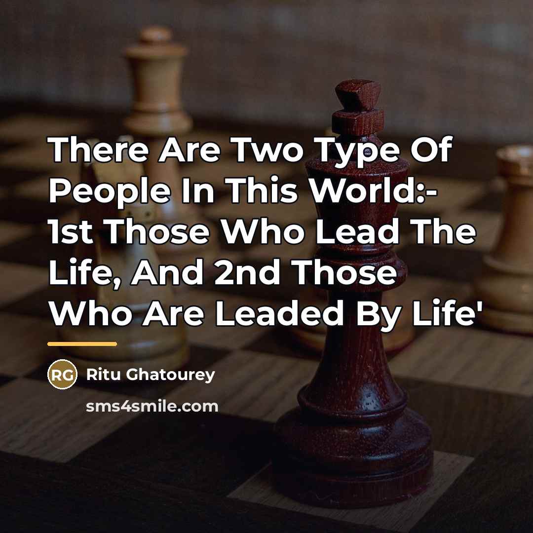 “There Are Two Type Of People In This World:- 1st…” quote by Ritu Ghatourey