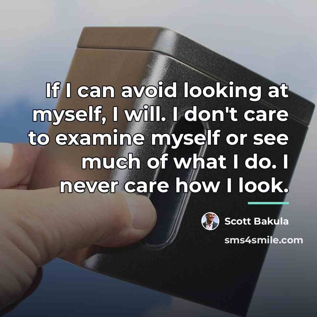 “If I can avoid looking at myself, I will. I…” quote by Scott Bakula