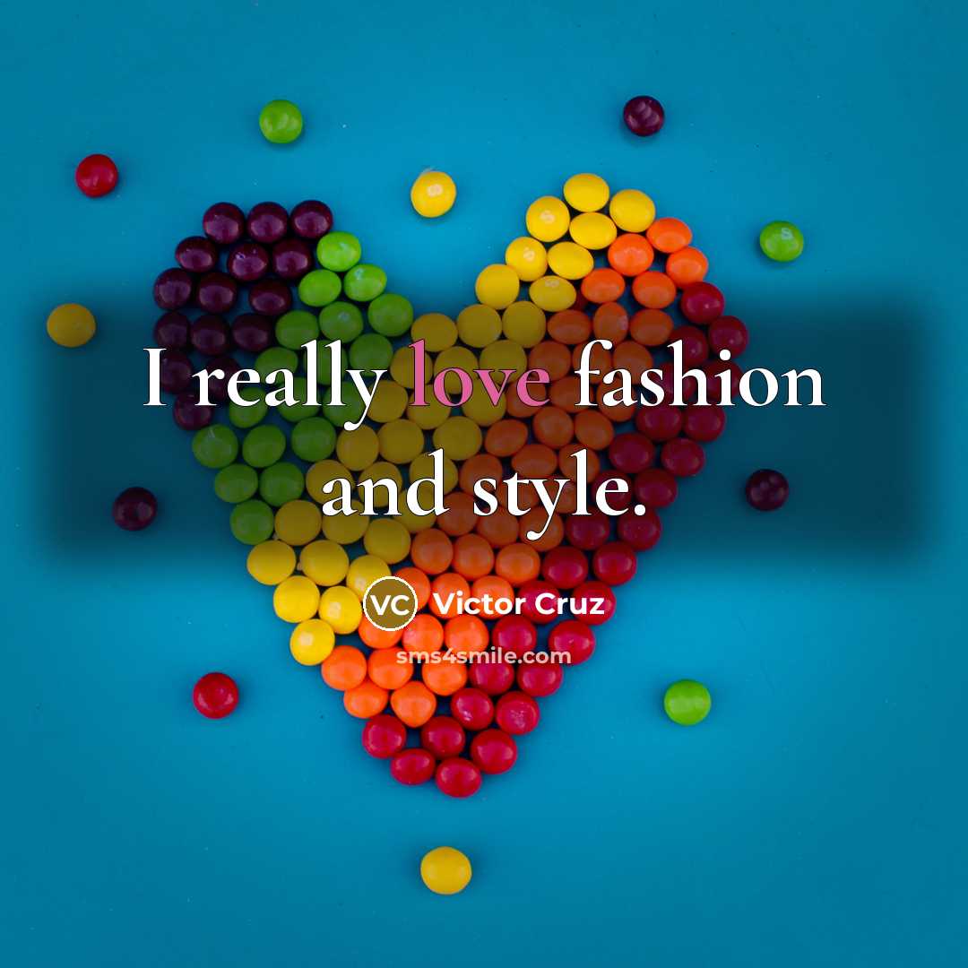 “I really love fashion and style.…” quote by Victor Cruz