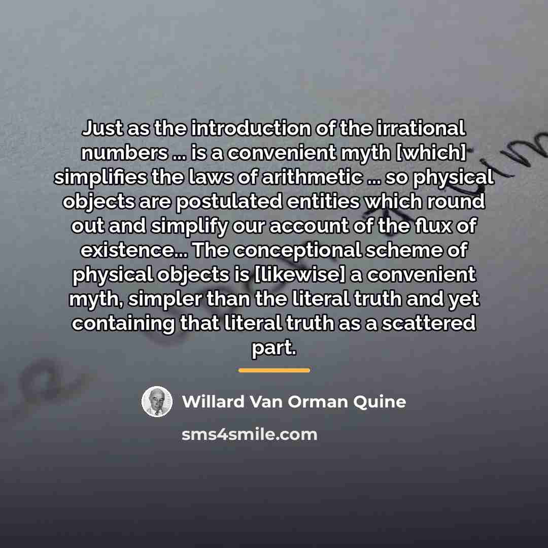 “Just as the introduction of the irrational numbers ... is…” quote by Willard Van Orman Quine