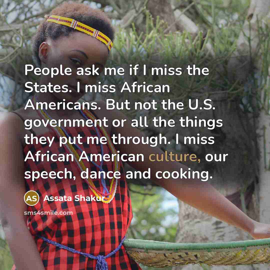 “People ask me if I miss the States. I miss…” quote by Assata Shakur