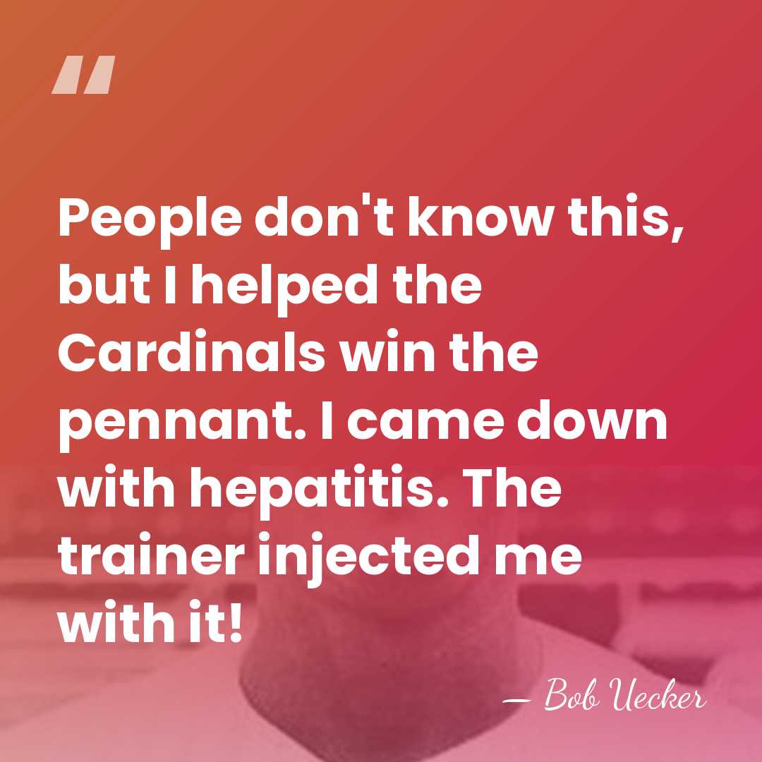 People don't know this, but I helped the Cardinals win the pennant.&hellip; - Bob Uecker