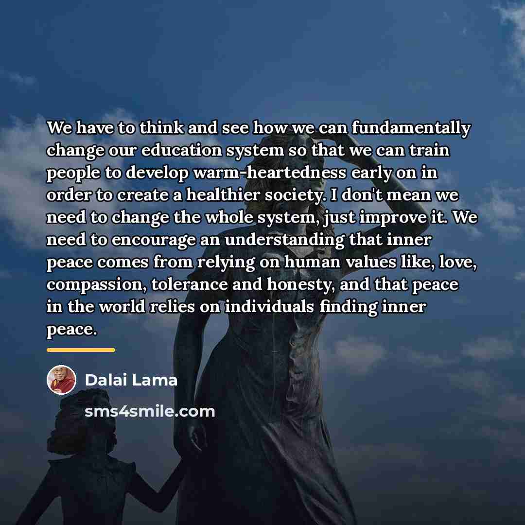 “We have to think and see how we can fundamentally…” quote by Dalai Lama