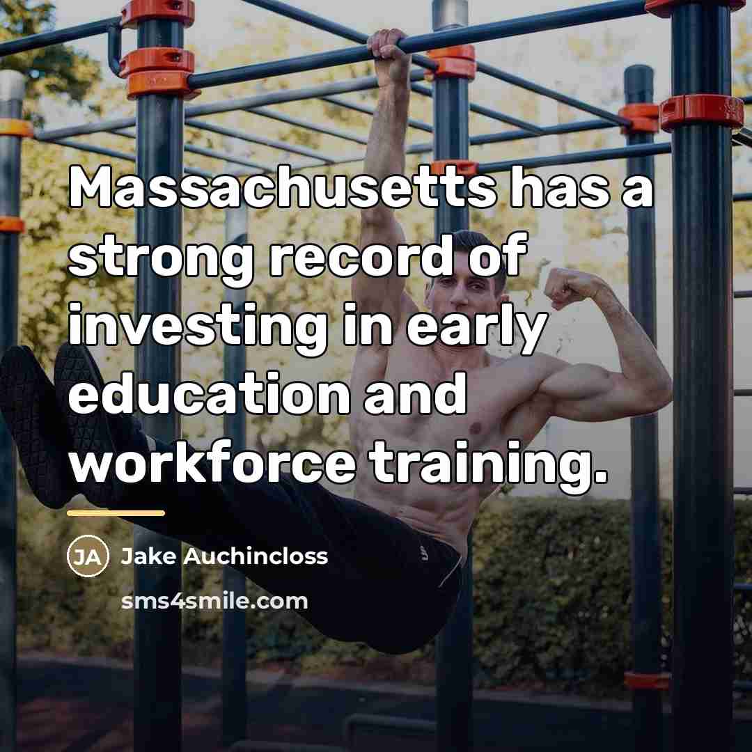“Massachusetts has a strong record of investing in early education…” quote by Jake Auchincloss