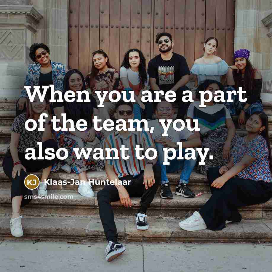 “When you are a part of the team, you also…” quote by Klaas-Jan Huntelaar