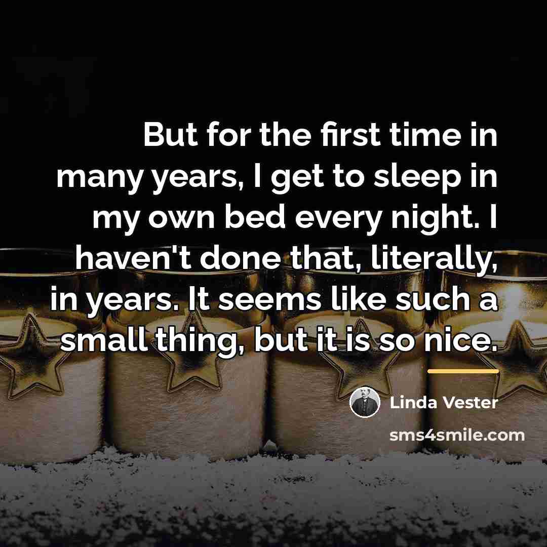 “But for the first time in many years, I get…” quote by Linda Vester