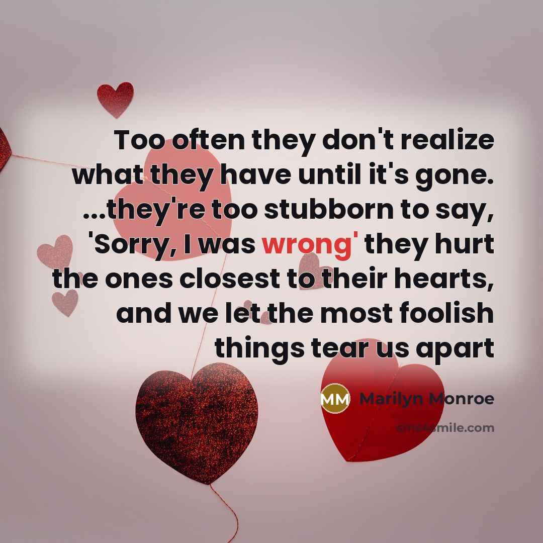 “Too often they don't realize what they have until it's…” quote by Marilyn Monroe