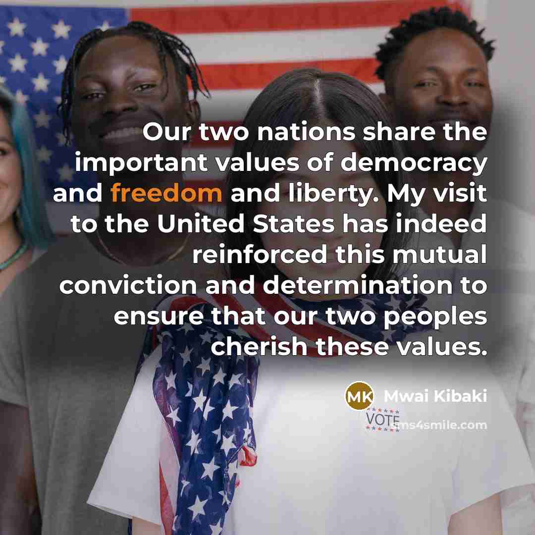 “Our two nations share the important values of democracy and…” quote by Mwai Kibaki