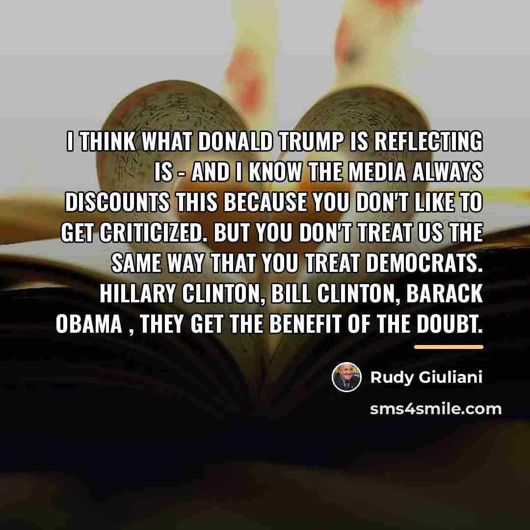 “I think what Donald Trump is reflecting is - and…” quote by Rudy Giuliani