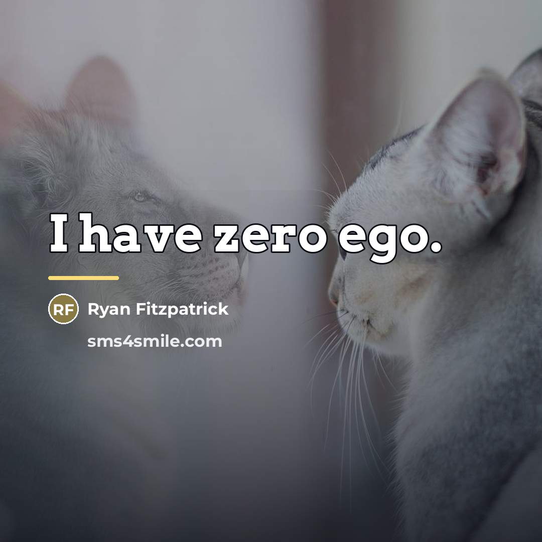 “I have zero ego.…” quote by Ryan Fitzpatrick