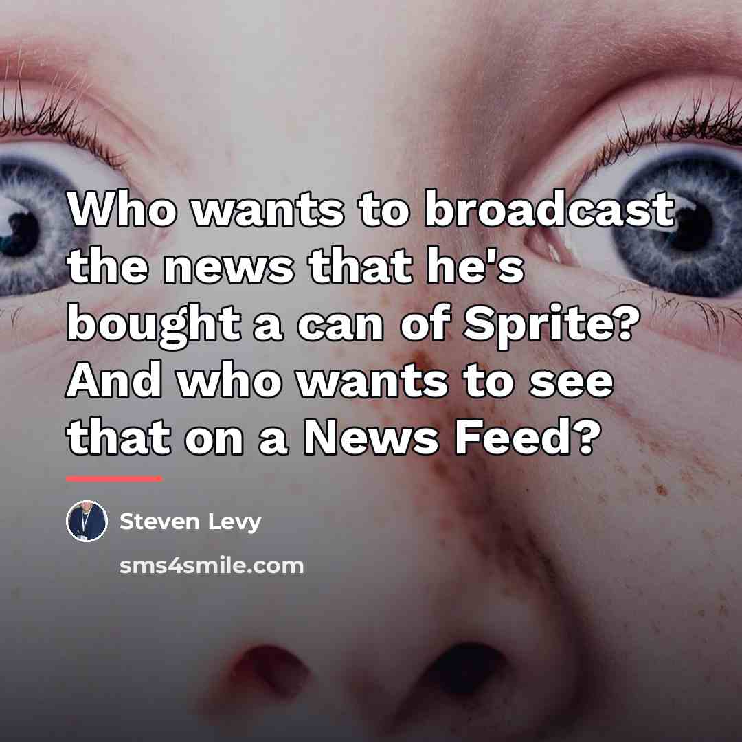 “Who wants to broadcast the news that he's bought a…” quote by Steven Levy