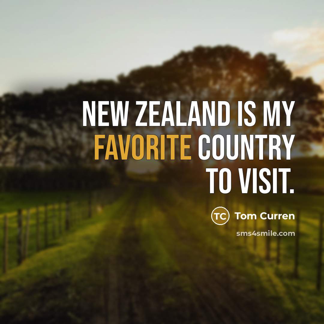 “New Zealand is my favorite country to visit.” quote by Tom Curren
