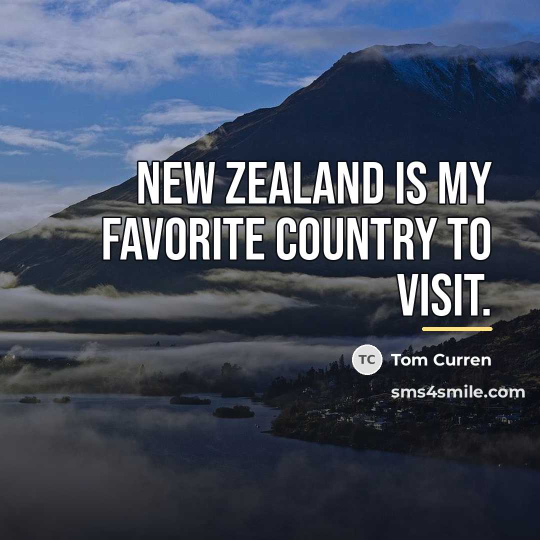 “New Zealand is my favorite country to visit.…” quote by Tom Curren