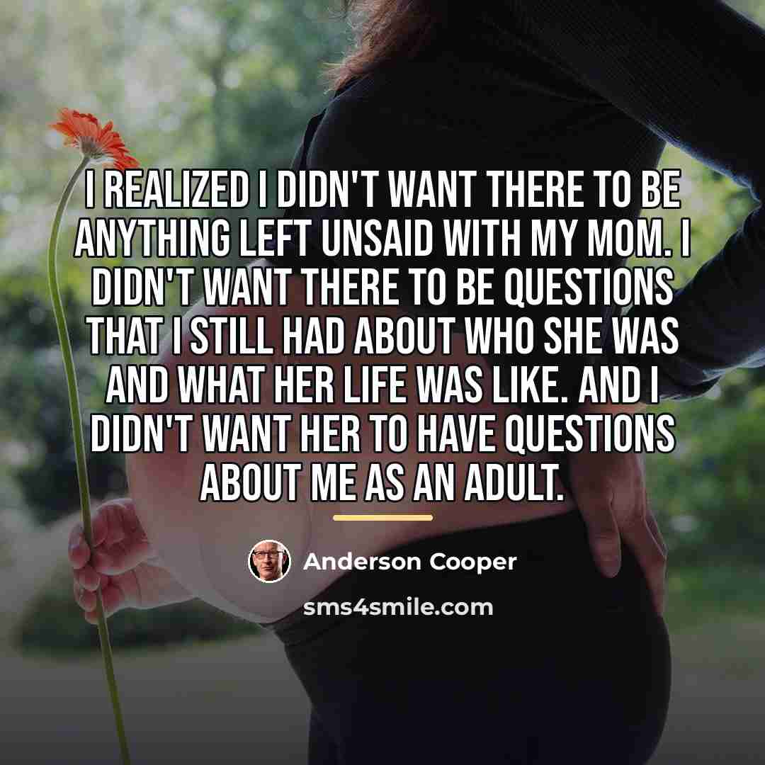 “I realized I didn't want there to be anything left…” quote by Anderson Cooper