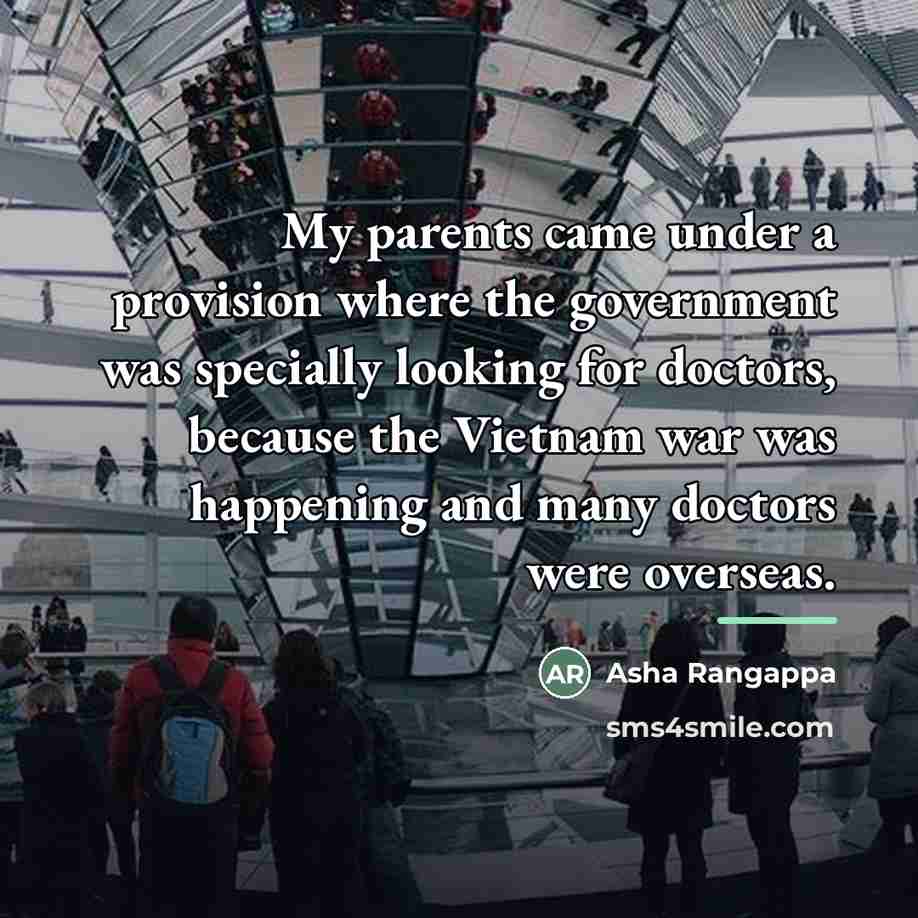 “My parents came under a provision where the government was…” quote by Asha Rangappa
