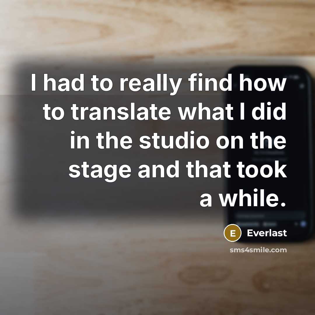 “I had to really find how to translate what I…” quote by Everlast