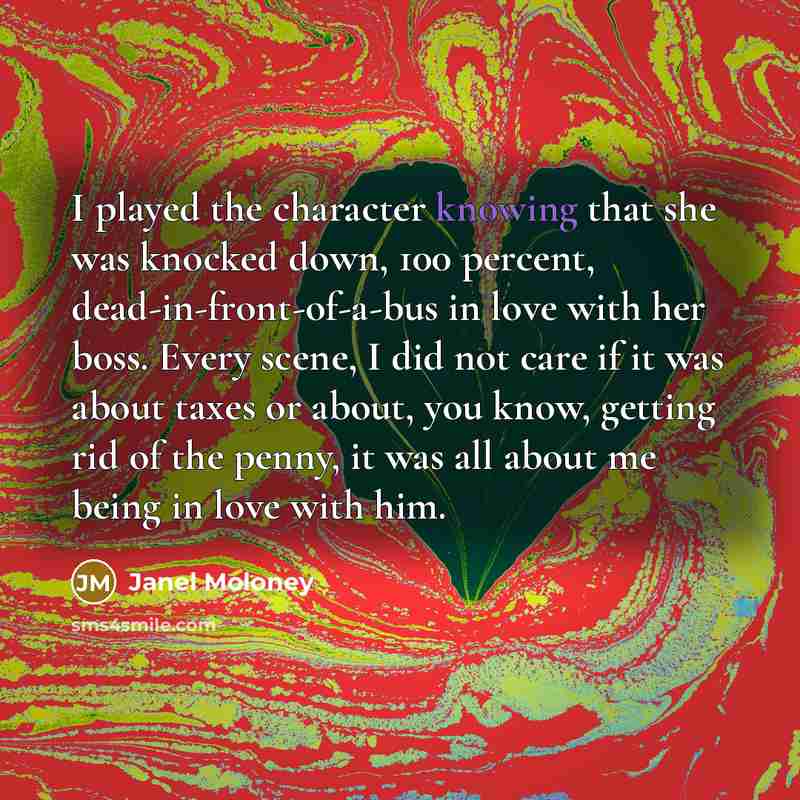 “I played the character knowing that she was knocked down,…” quote by Janel Moloney