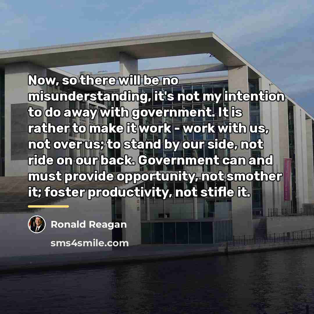 “Now, so there will be no misunderstanding, it's not my…” quote by Ronald Reagan