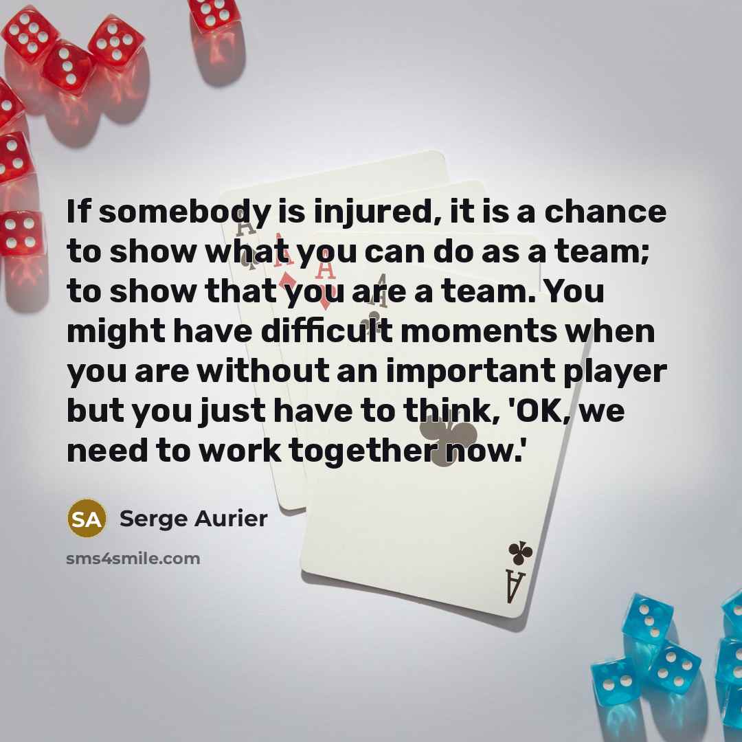 “If somebody is injured, it is a chance to show…” quote by Serge Aurier