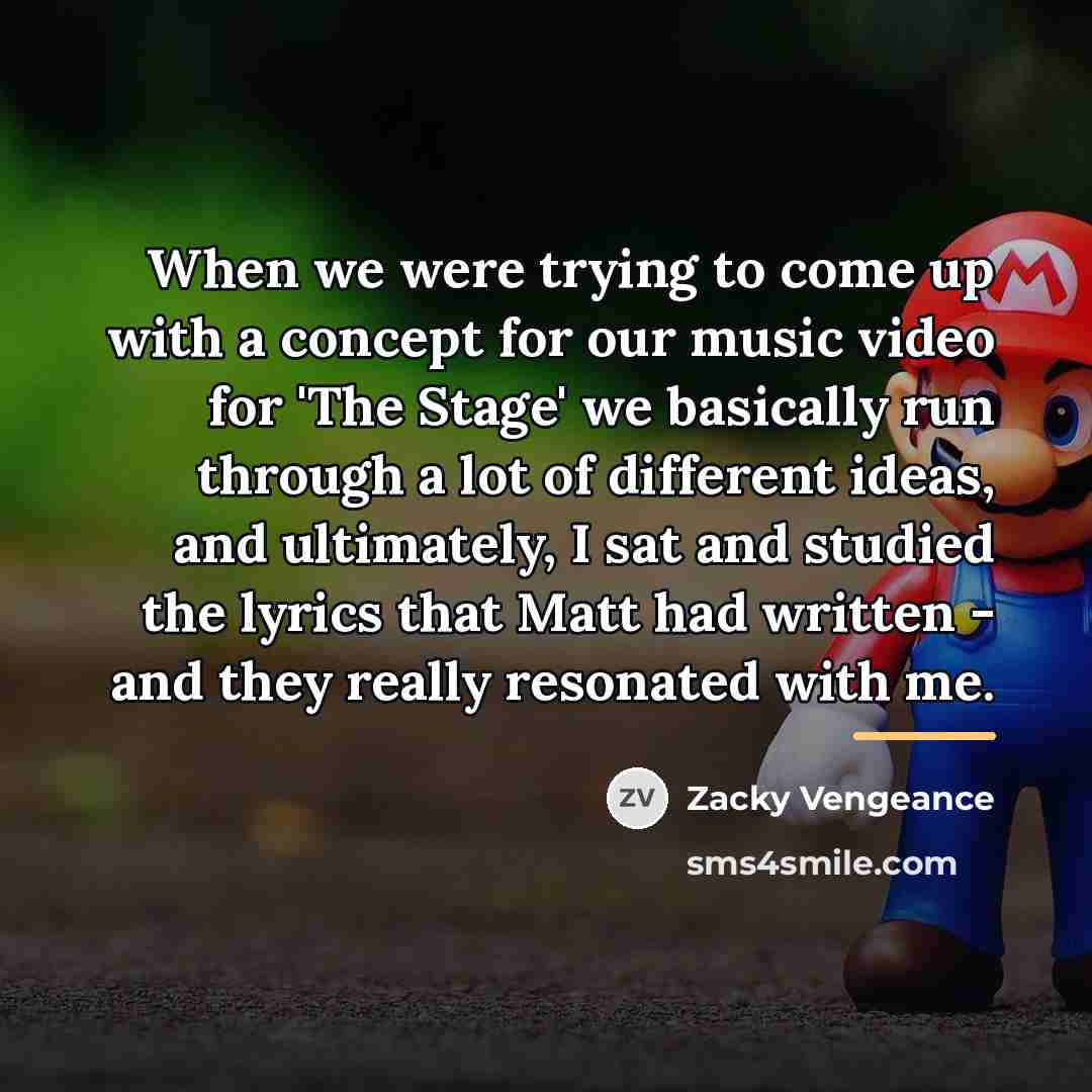 “When we were trying to come up with a concept…” quote by Zacky Vengeance